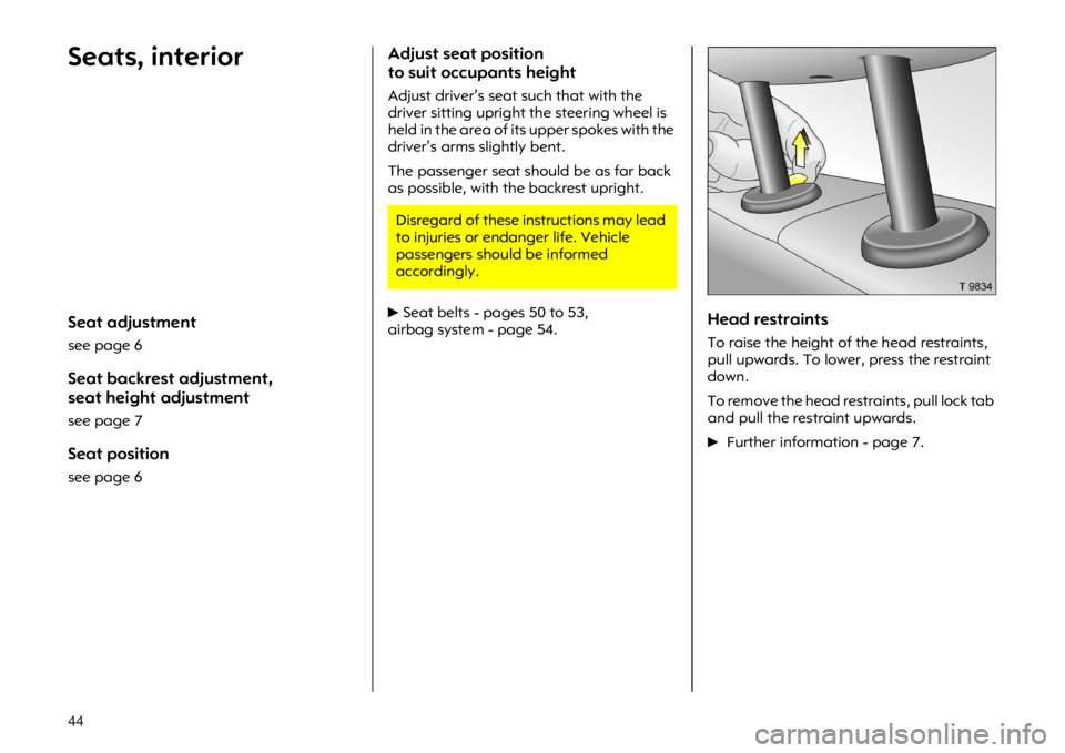 OPEL VIVARO 2011  Owners Manual �� �6�H�D�W�V��L�Q�W�H�U�L�R�U
�6�H�D�W �D�G�M�X�V�W�P�H�Q�W
�V�H�H �S�D�J�H�
�6�H�D�W �E�D�F�N�U�H�V�W �D�G�M�X�V�W�P�H�Q�W�
�V�H�D�W �K�H�L�J�K�W �D�G�M�X�V�W�P�H�Q�W
�V�H�H �S�D�J�H�
�6�H�D�W