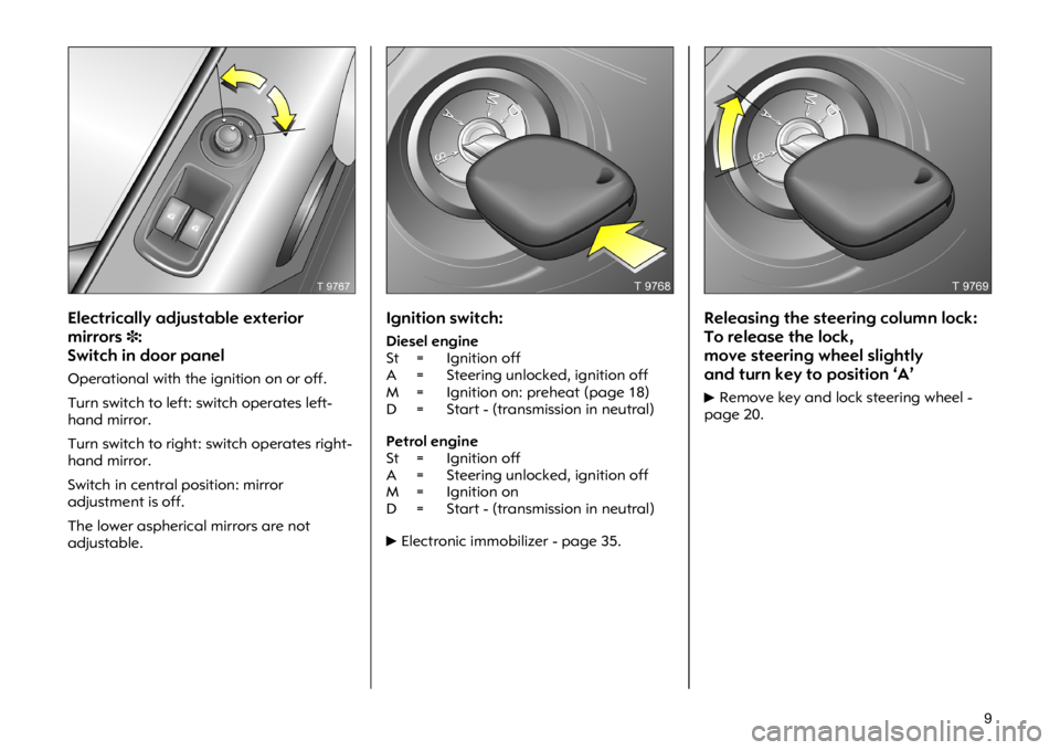 OPEL VIVARO 2011  Owners Manual ��(�O�H�F�W�U�L�F�D�O�O�\ �D�G�M�X�V�W�D�E�O�H �H�[�W�H�U�L�R�U
�P�L�U�U�R�U�V��
�6�Z�L�W�F�K �L�Q �G�R�R�U �S�D�Q�H�O
�2�S�H�U�D�W�L�R�Q�D�O �Z�L�W�K �W�K�H �L�J�Q�L�W�L�R�Q �R�Q �R�U �R�I�I�
�7�