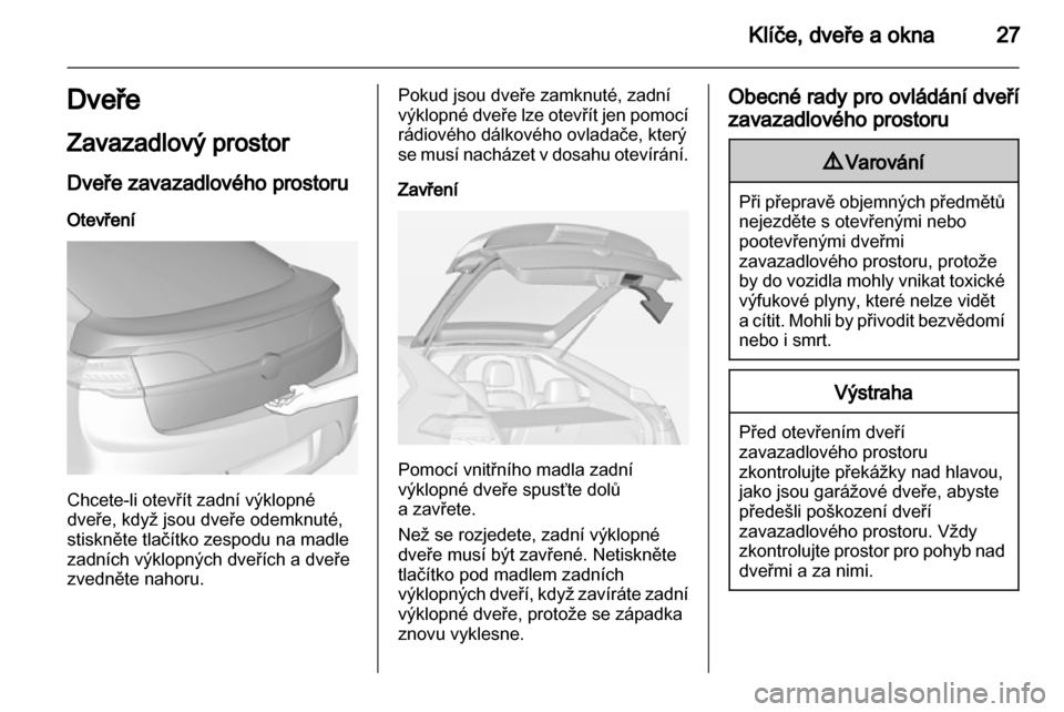 OPEL AMPERA 2013  Uživatelská příručka (in Czech) 