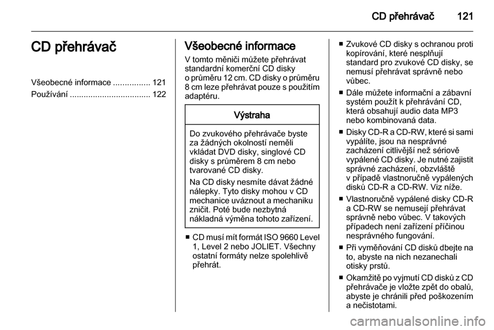 OPEL ANTARA 2013  Příručka k informačnímu systému (in Czech) 