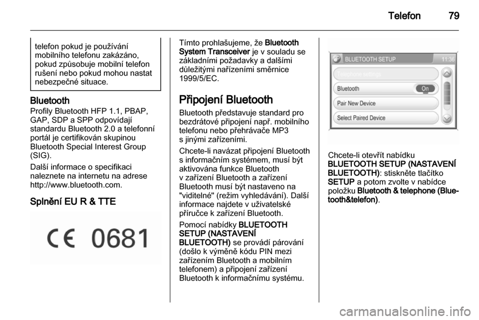OPEL ANTARA 2013  Příručka k informačnímu systému (in Czech) 