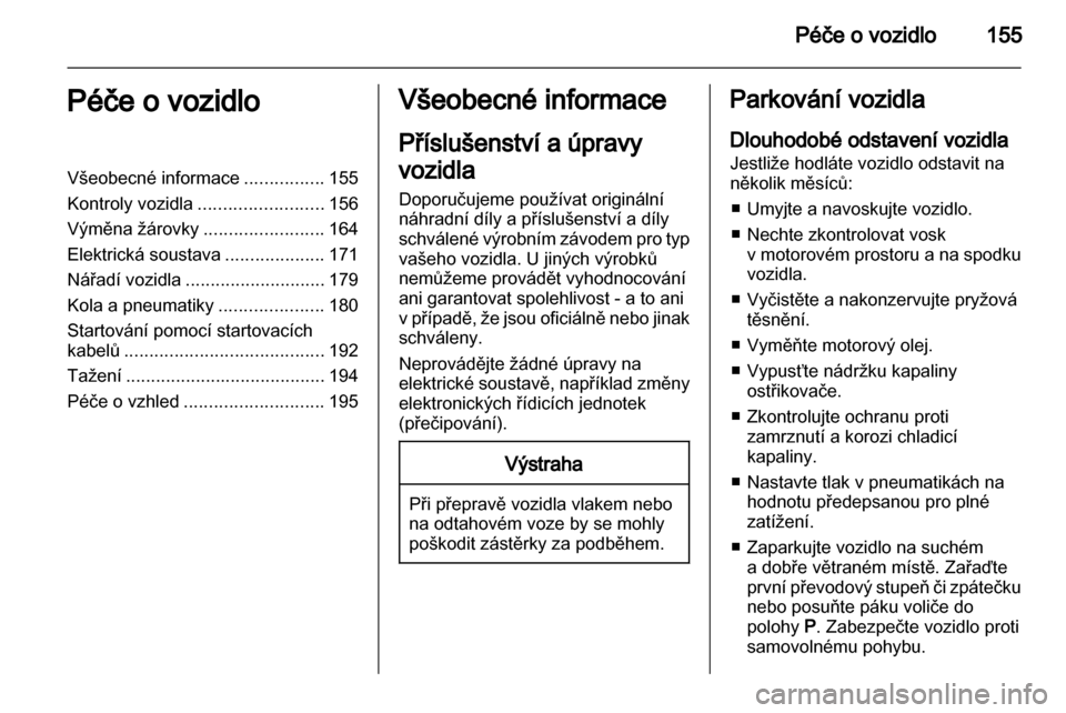 OPEL ANTARA 2013.5  Uživatelská příručka (in Czech) 