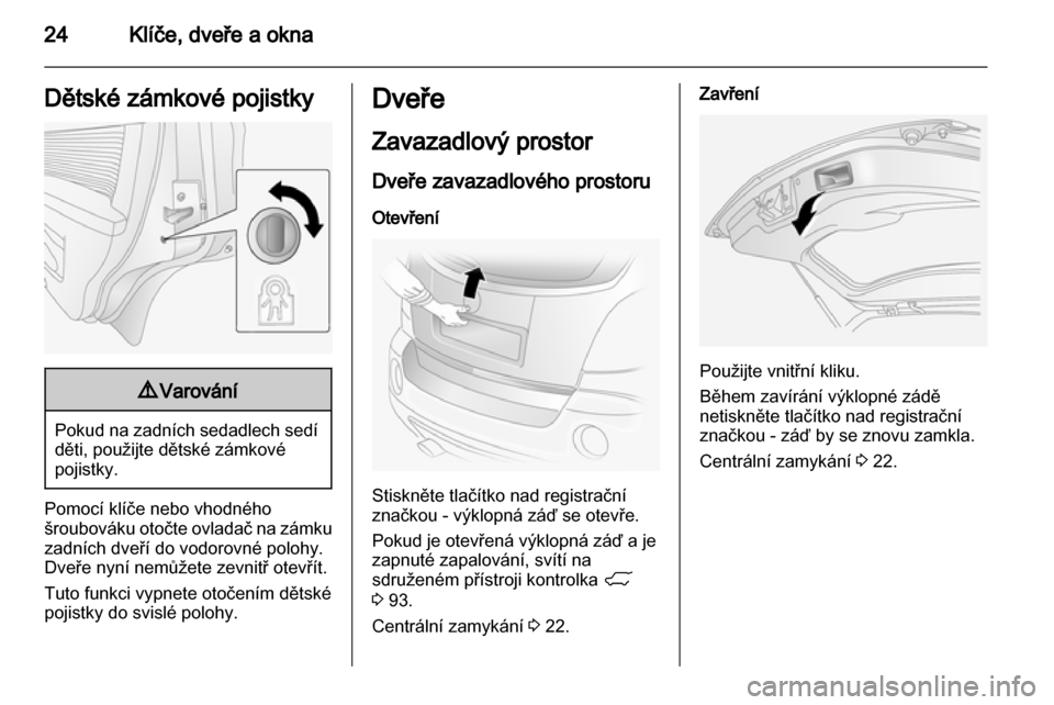 OPEL ANTARA 2013.5  Uživatelská příručka (in Czech) 