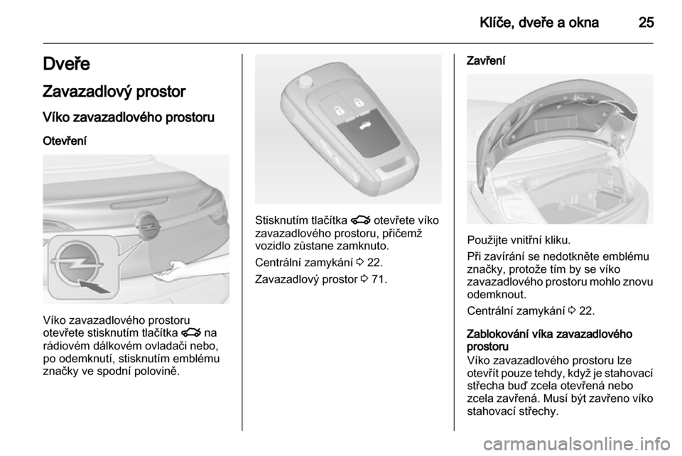 OPEL CASCADA 2013.5  Uživatelská příručka (in Czech) 
