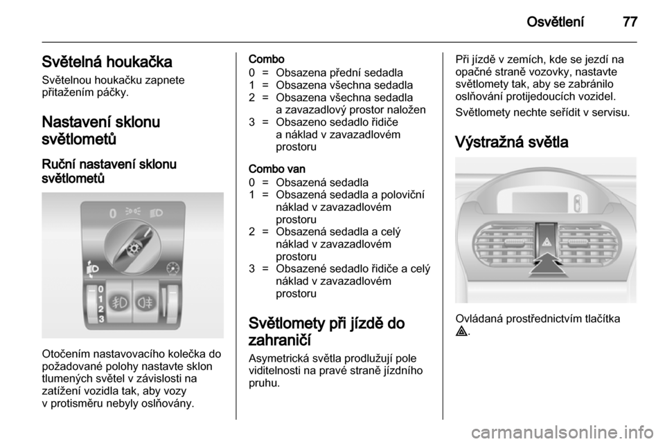 OPEL COMBO 2011  Uživatelská příručka (in Czech) 