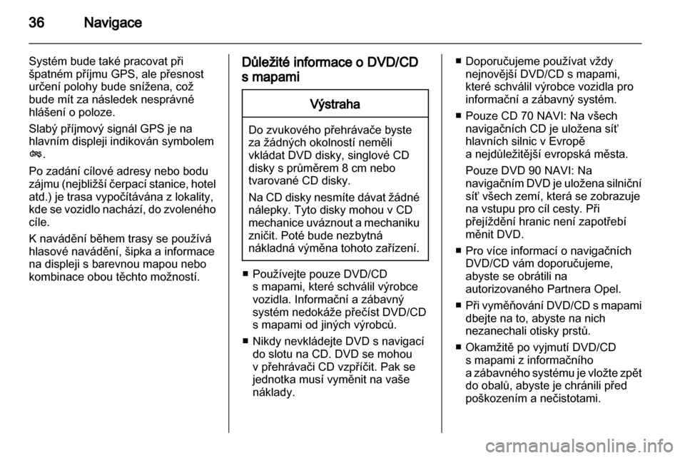 OPEL COMBO 2011.5  Příručka k informačnímu systému (in Czech) 