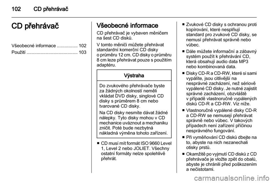 OPEL CORSA 2010.5  Příručka k informačnímu systému (in Czech) 