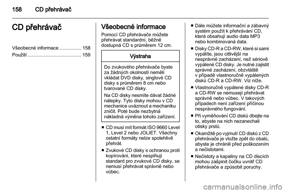 OPEL CORSA 2010.5  Příručka k informačnímu systému (in Czech) 