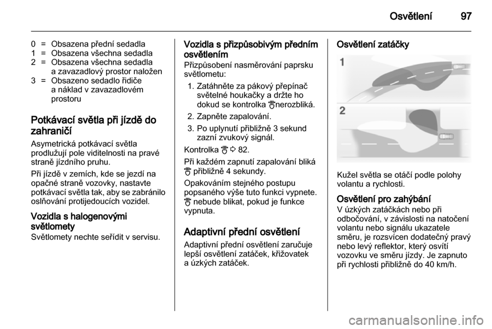 OPEL CORSA 2010.5  Uživatelská příručka (in Czech) 