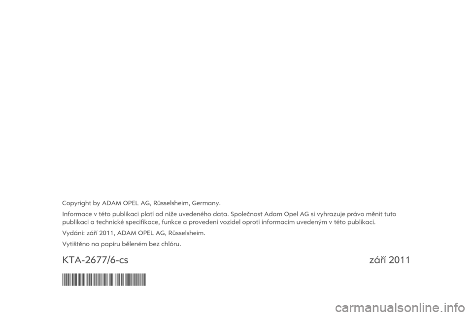 OPEL INSIGNIA 2012  Příručka k informačnímu systému (in Czech) 