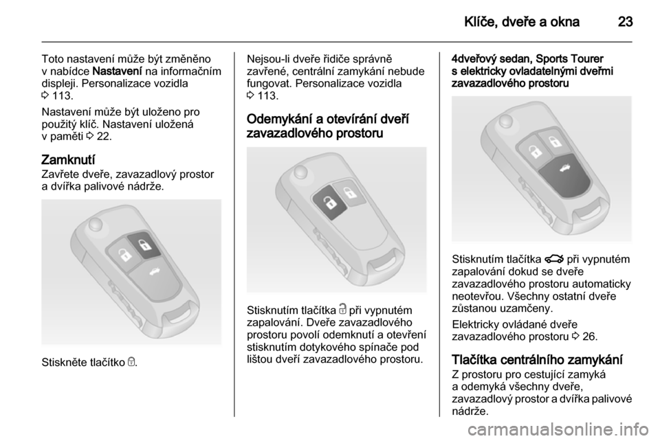 OPEL INSIGNIA 2013  Uživatelská příručka (in Czech) 