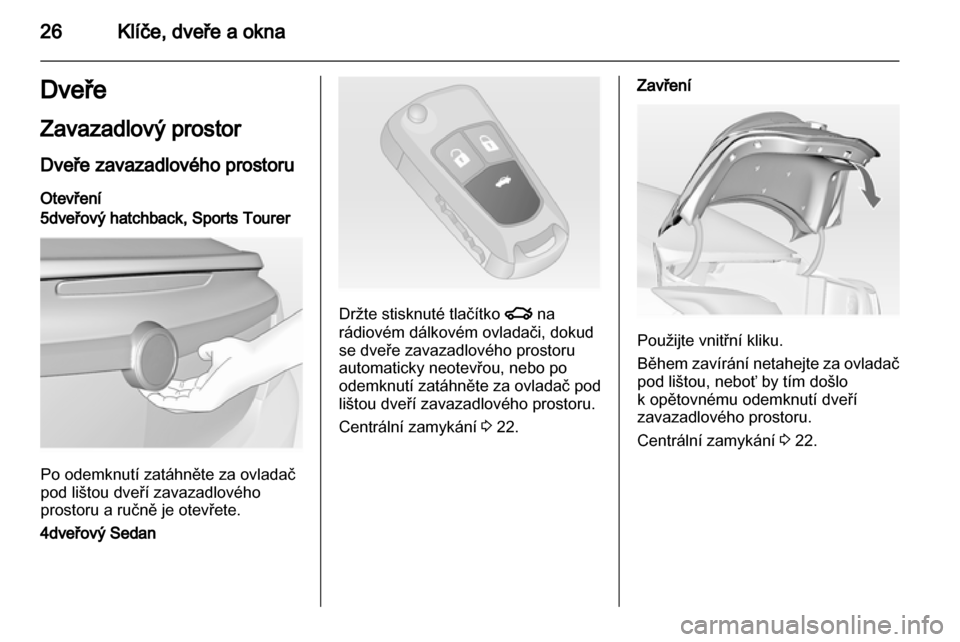 OPEL INSIGNIA 2013  Uživatelská příručka (in Czech) 
