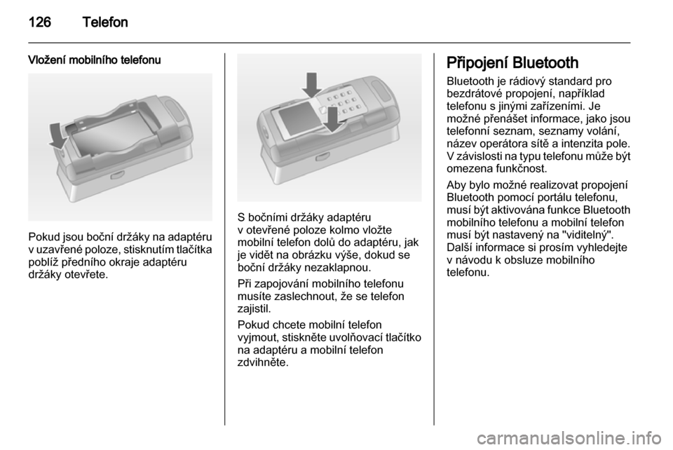 OPEL INSIGNIA 2013.5  Příručka k informačnímu systému (in Czech) 