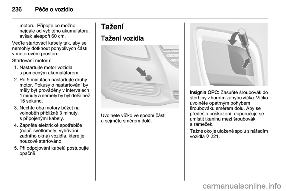 OPEL INSIGNIA 2013.5  Uživatelská příručka (in Czech) 
