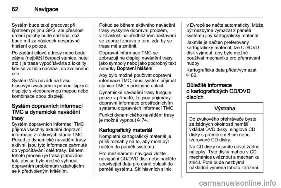 OPEL MERIVA 2011  Příručka k informačnímu systému (in Czech) 