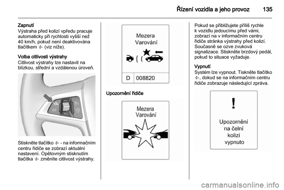 OPEL MOKKA 2013  Uživatelská příručka (in Czech) 