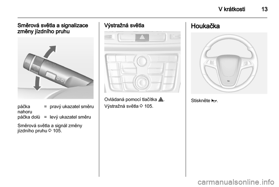 OPEL MOKKA 2013  Uživatelská příručka (in Czech) 