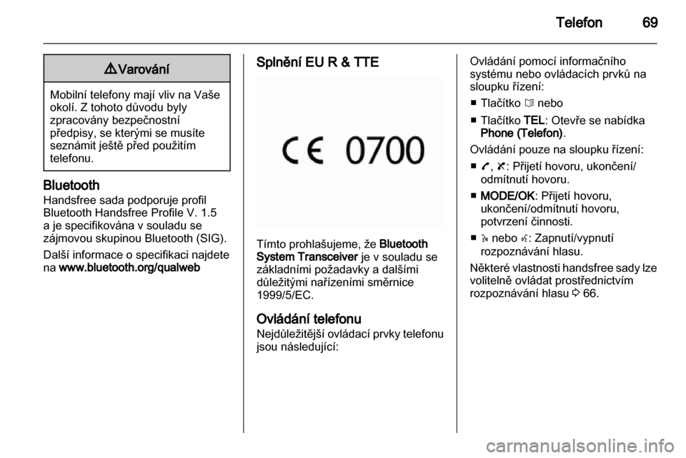 OPEL VIVARO 2013  Příručka k informačnímu systému (in Czech) 