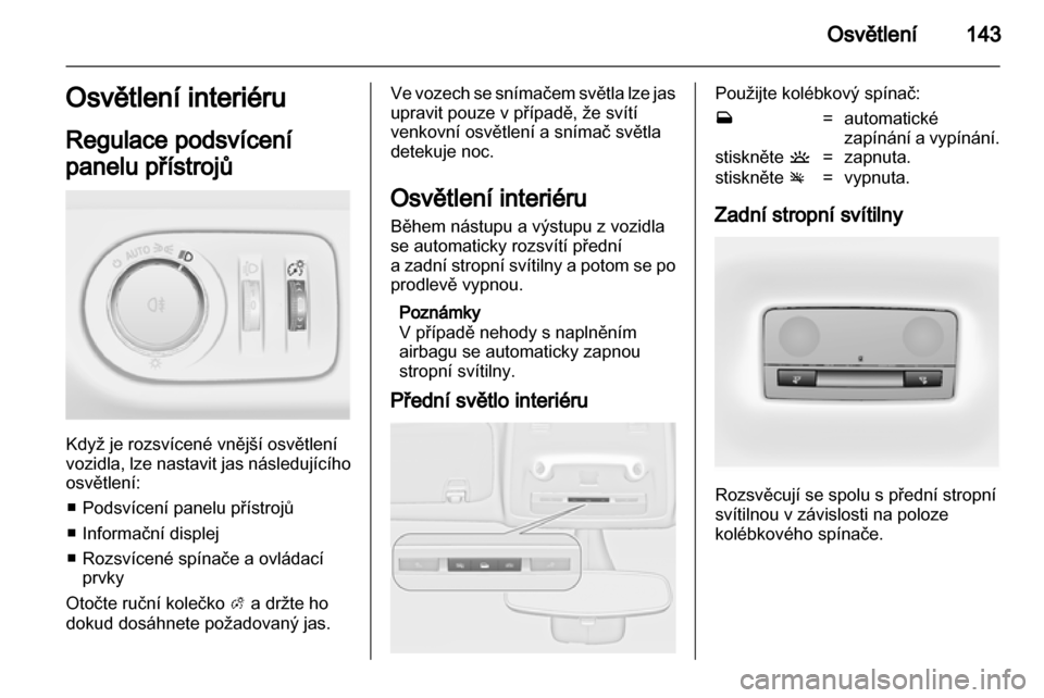 OPEL ZAFIRA TOURER 2012.5  Uživatelská příručka (in Czech) 
