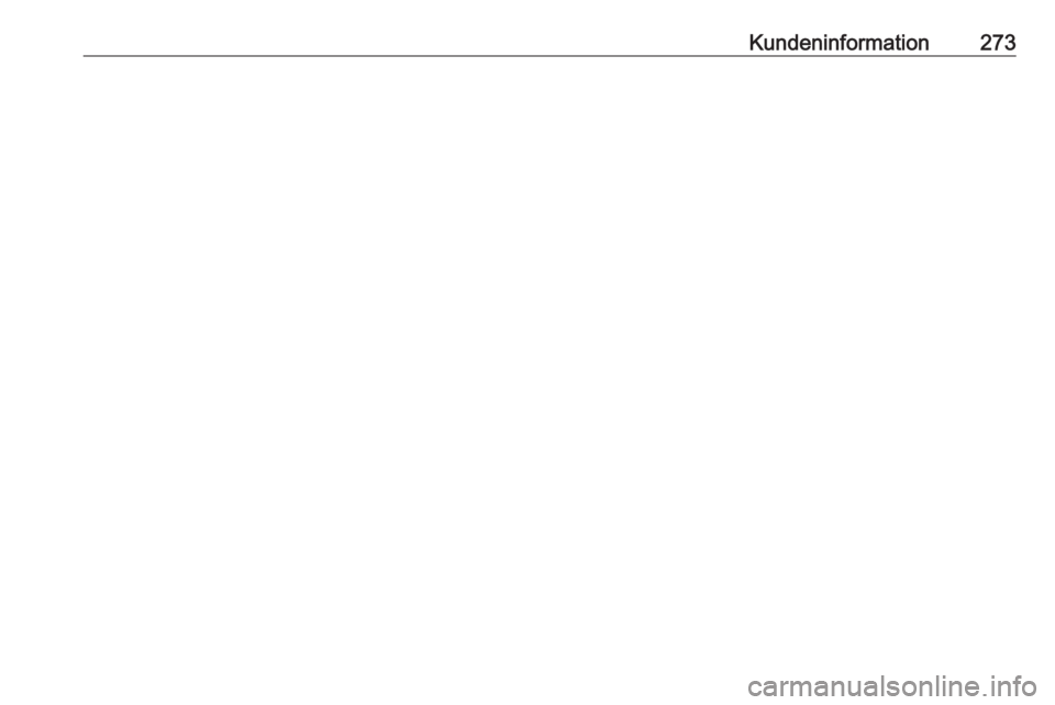 OPEL CORSA 2016  Betriebsanleitung (in German) Kundeninformation273 