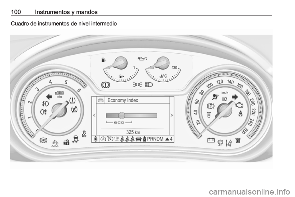 OPEL INSIGNIA 2016  Manual de Instrucciones (in Spanish) 100Instrumentos y mandosCuadro de instrumentos de nivel intermedio 