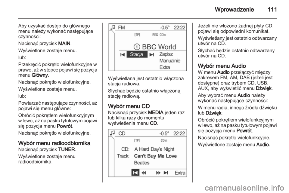 OPEL ANTARA 2013  Instrukcja obsługi systemu audio-nawigacyjnego (in Polish) 