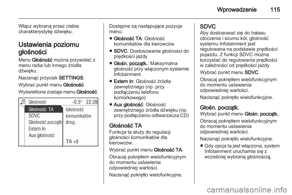OPEL ANTARA 2013  Instrukcja obsługi systemu audio-nawigacyjnego (in Polish) 