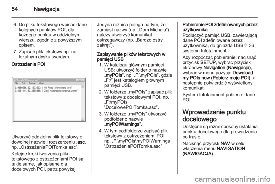 OPEL ANTARA 2013  Instrukcja obsługi systemu audio-nawigacyjnego (in Polish) 