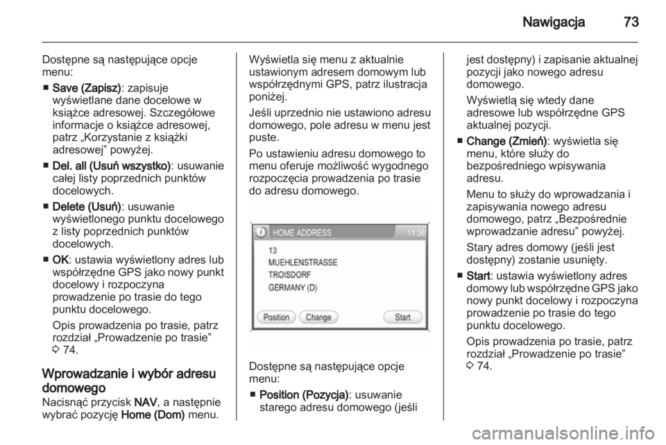 OPEL ANTARA 2013  Instrukcja obsługi systemu audio-nawigacyjnego (in Polish) 