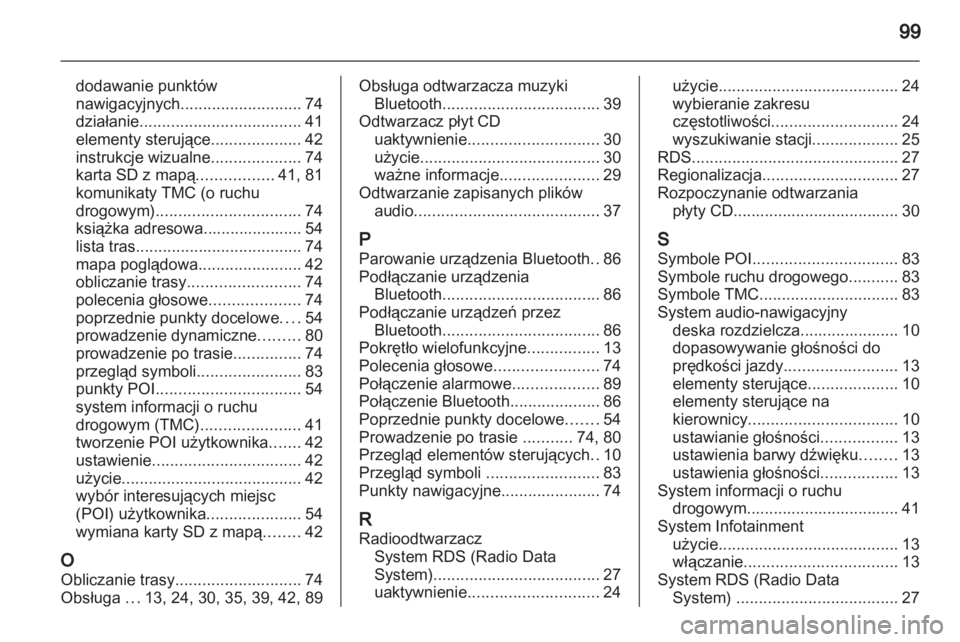 OPEL ANTARA 2013  Instrukcja obsługi systemu audio-nawigacyjnego (in Polish) 