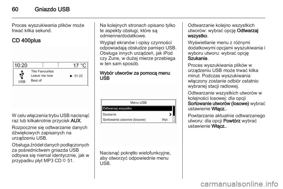 OPEL ASTRA J 2013.5  Instrukcja obsługi systemu audio-nawigacyjnego (in Polish) 