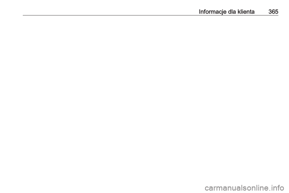 OPEL ASTRA J 2016  Instrukcja obsługi (in Polish) Informacje dla klienta365 