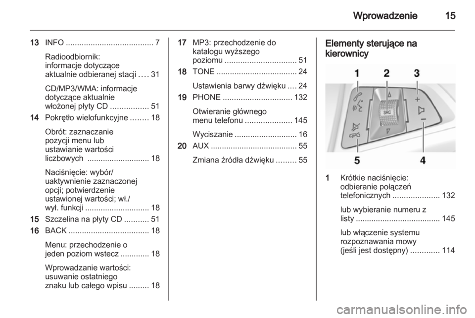 OPEL CASCADA 2013.5  Instrukcja obsługi systemu audio-nawigacyjnego (in Polish) 