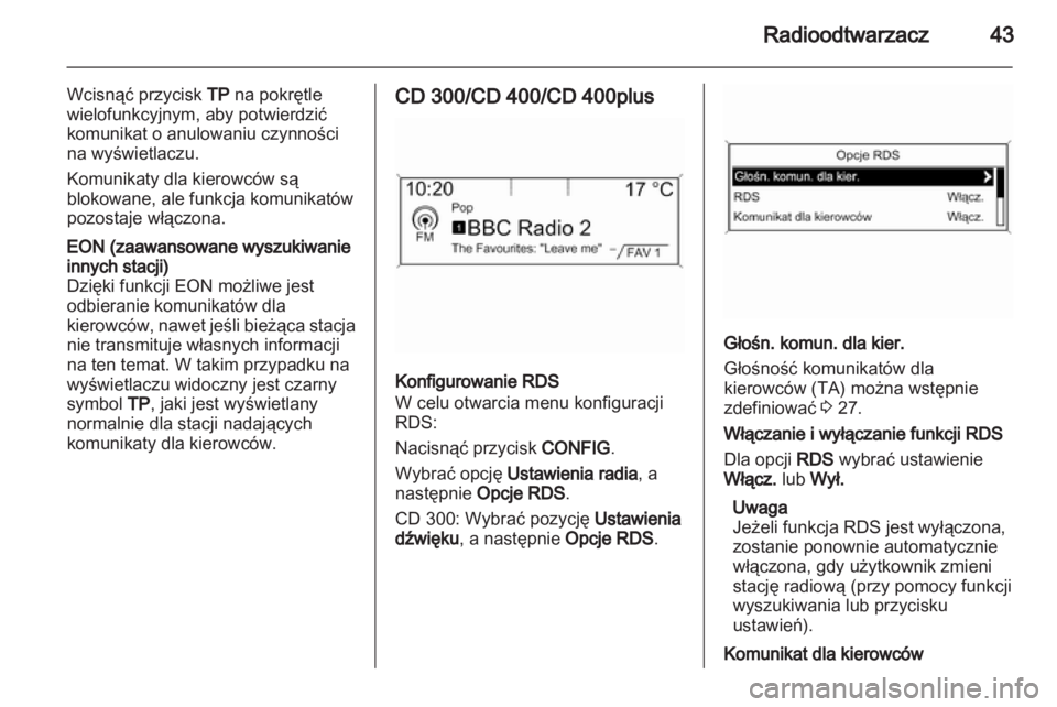 OPEL CASCADA 2013.5  Instrukcja obsługi systemu audio-nawigacyjnego (in Polish) 