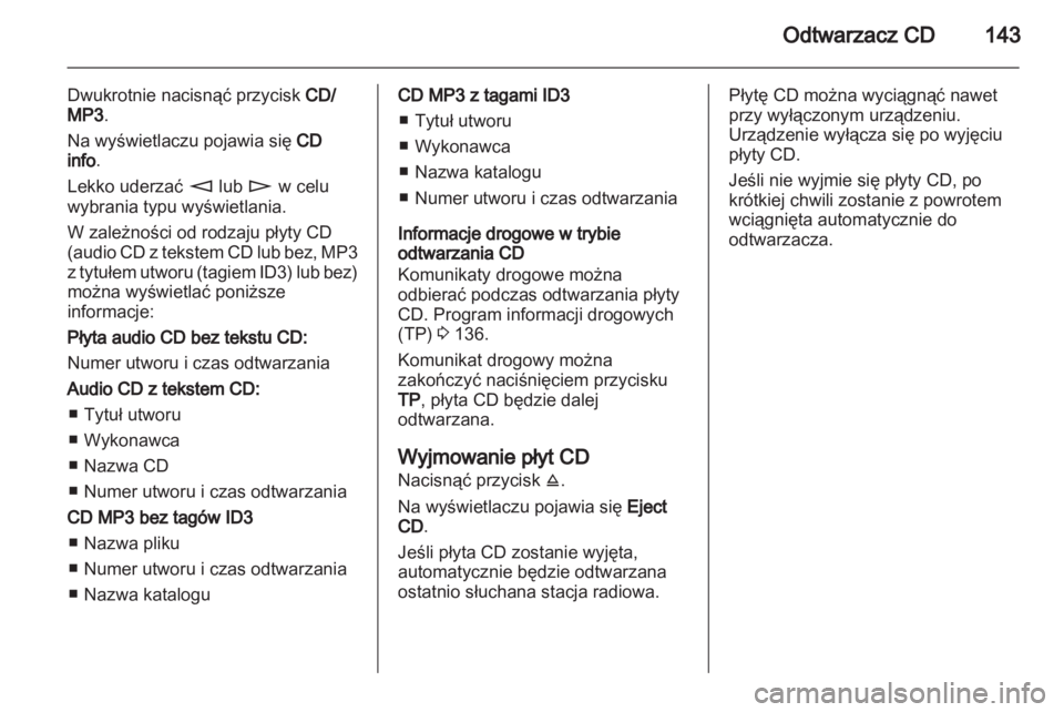 OPEL CORSA 2010.5  Instrukcja obsługi systemu audio-nawigacyjnego (in Polish) 