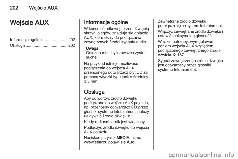 OPEL CORSA 2013  Instrukcja obsługi systemu audio-nawigacyjnego (in Polish) 