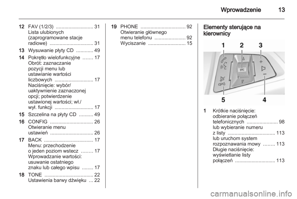 OPEL INSIGNIA 2011  Instrukcja obsługi systemu audio-nawigacyjnego (in Polish) 