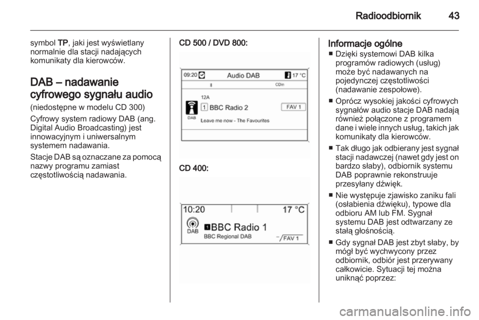 OPEL INSIGNIA 2011  Instrukcja obsługi systemu audio-nawigacyjnego (in Polish) 