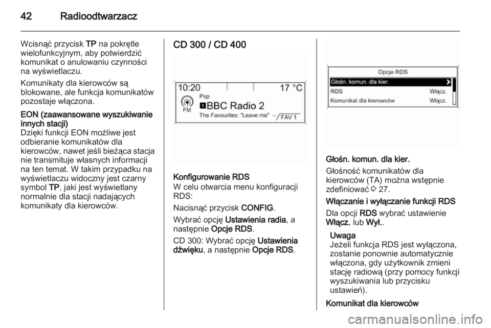 OPEL INSIGNIA 2013  Instrukcja obsługi systemu audio-nawigacyjnego (in Polish) 