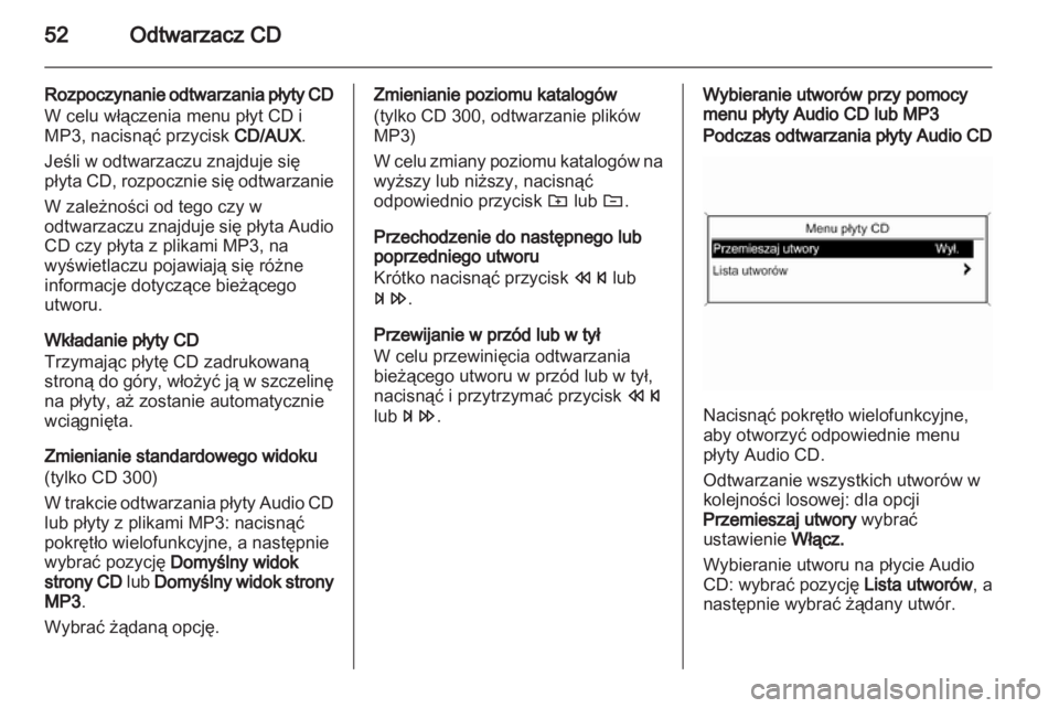 OPEL INSIGNIA 2013  Instrukcja obsługi systemu audio-nawigacyjnego (in Polish) 