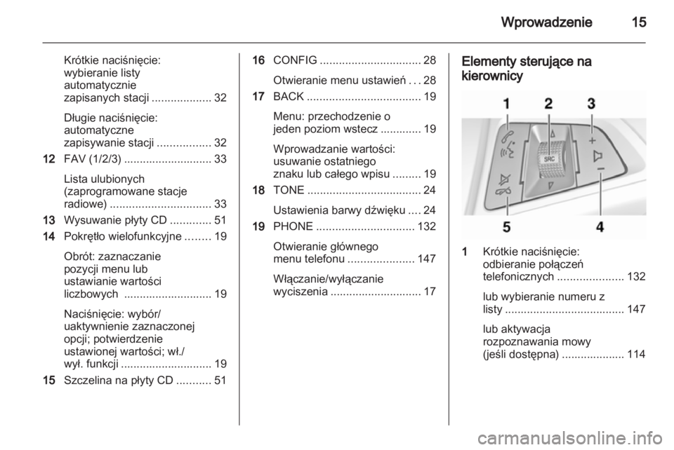OPEL INSIGNIA 2013.5  Instrukcja obsługi systemu audio-nawigacyjnego (in Polish) 