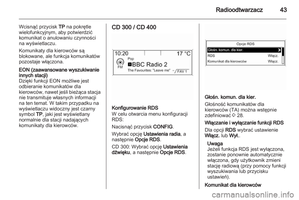 OPEL INSIGNIA 2013.5  Instrukcja obsługi systemu audio-nawigacyjnego (in Polish) 