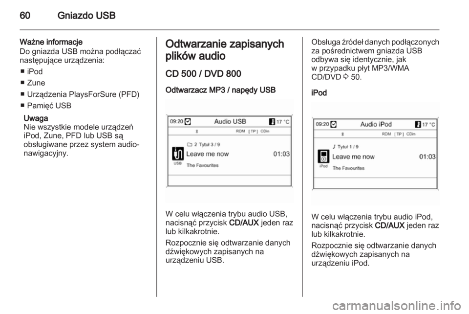 OPEL MERIVA 2011  Instrukcja obsługi systemu audio-nawigacyjnego (in Polish) 