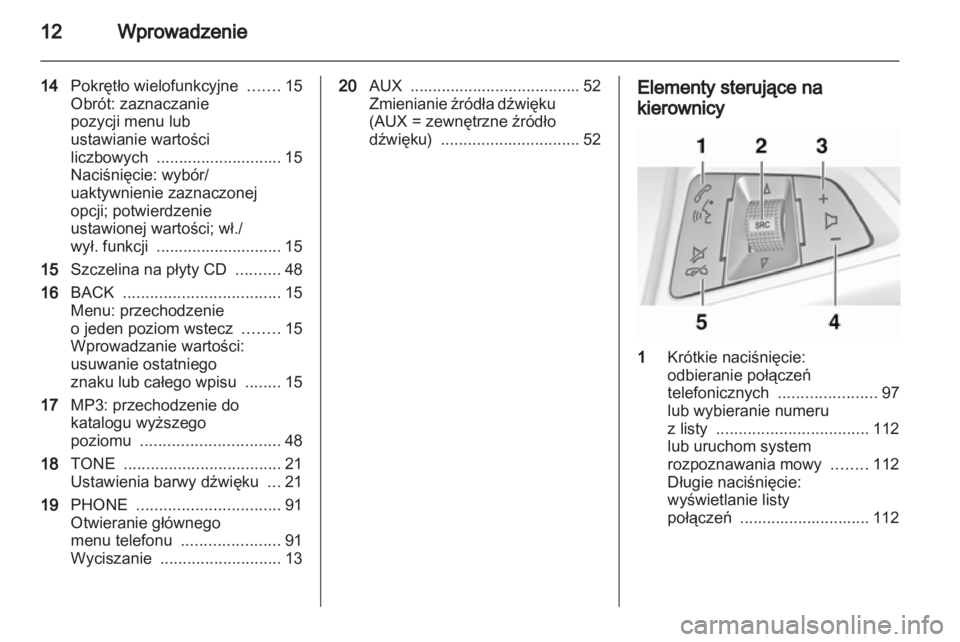 OPEL MERIVA 2011.5  Instrukcja obsługi systemu audio-nawigacyjnego (in Polish) 