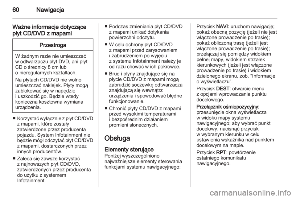 OPEL MERIVA 2011.5  Instrukcja obsługi systemu audio-nawigacyjnego (in Polish) 