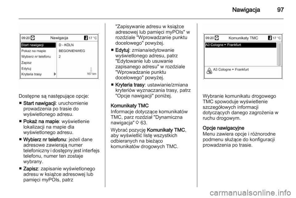 OPEL MERIVA 2012.5  Instrukcja obsługi systemu audio-nawigacyjnego (in Polish) 