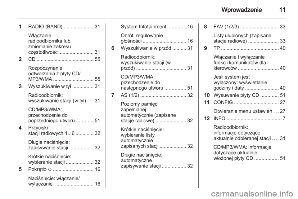 OPEL MERIVA 2013.5  Instrukcja obsługi systemu audio-nawigacyjnego (in Polish) 