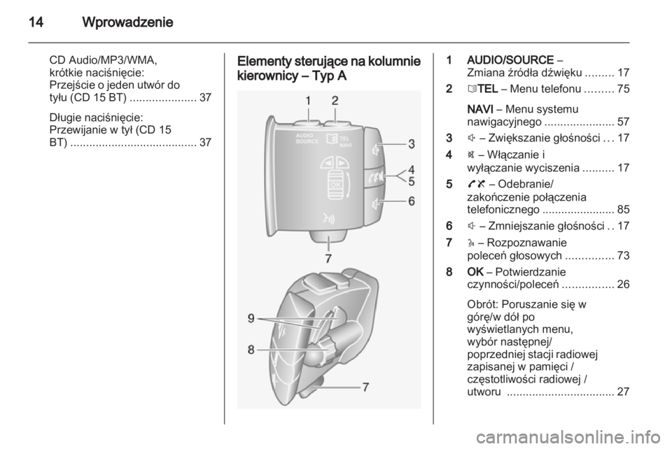 OPEL VIVARO 2013  Instrukcja obsługi systemu audio-nawigacyjnego (in Polish) 