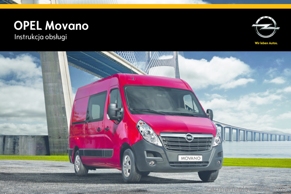 OPEL MOVANO_B 2015.5  Instrukcja obsługi (in Polish) OPEL MovanoInstrukcja obsługi 