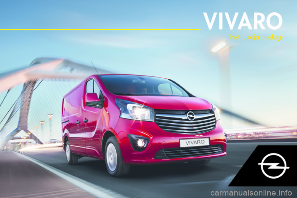 OPEL VIVARO B 2018.5  Instrukcja obsługi (in Polish) Instrukcja obsługi 